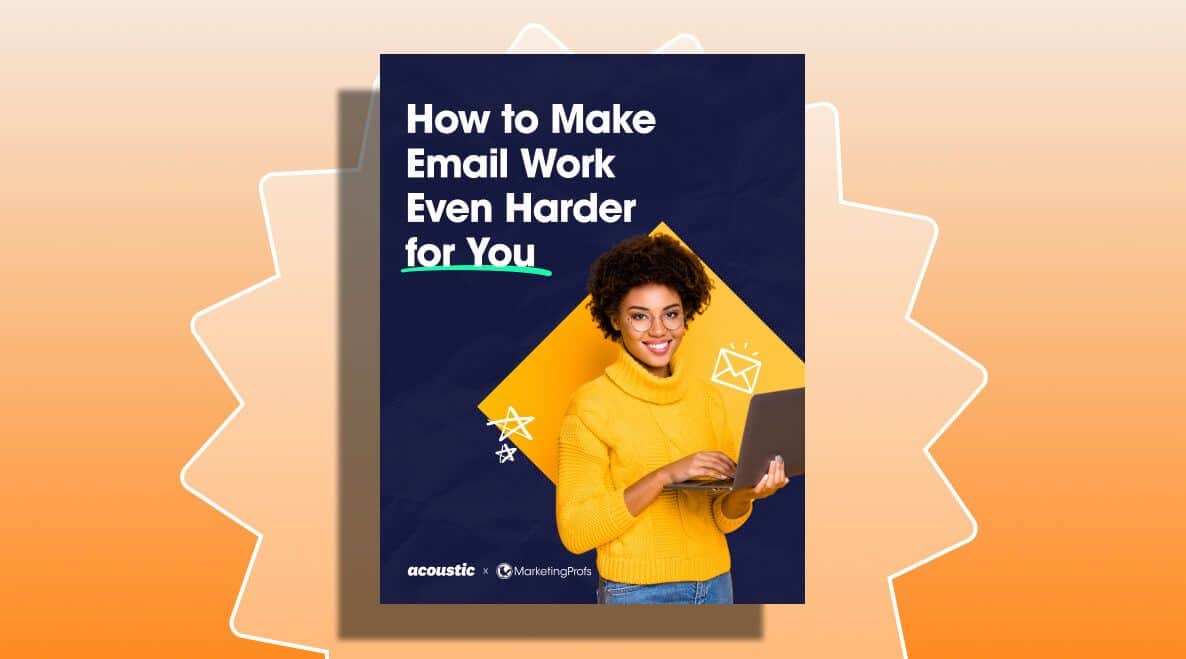 Smiling woman in a yellow sweater holding a laptop on a blue background with text "How to Make Email Work Even Harder for You." The tone is professional and optimistic.