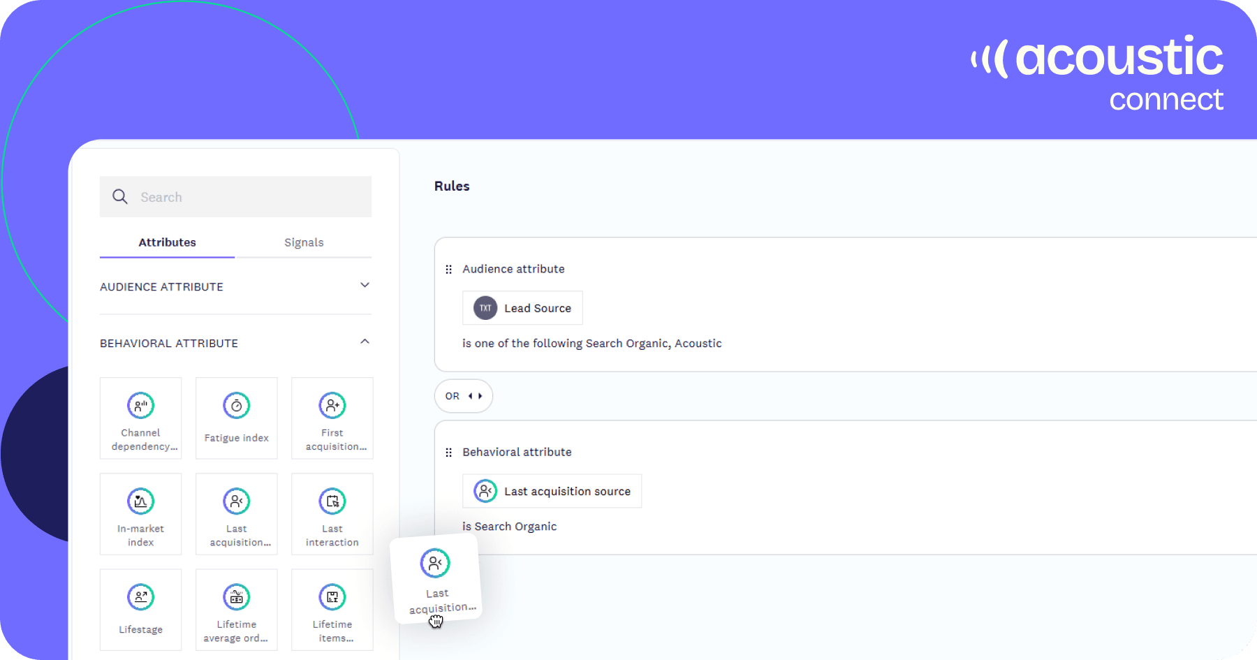 User interface of Acoustic Connect showing a rules configuration panel. The left sidebar lists audience and behavioral attributes, with a blue and purple theme.