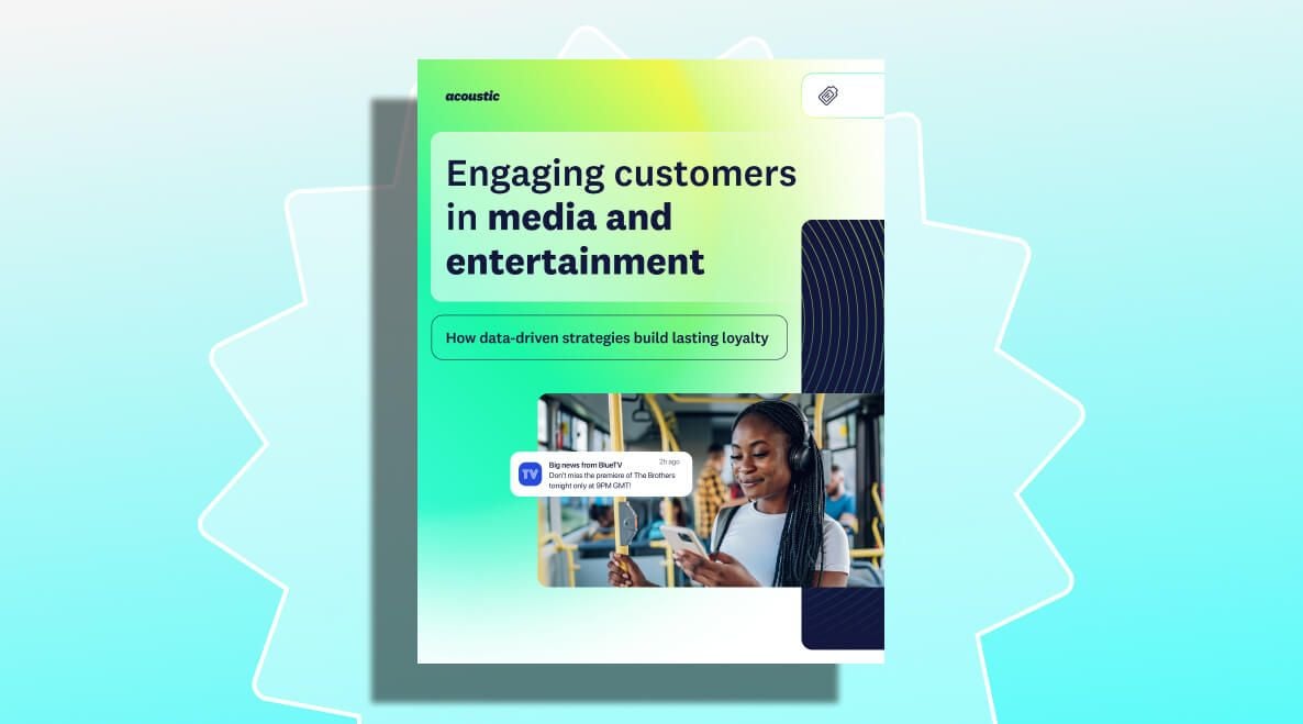 Cover of a guide titled 'Engaging customers in media and entertainment' on a gradient background. Below, a smiling person holds a phone, conveying connection and engagement.